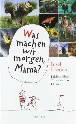 Birgit Vitense - Insel Usedom: Was machen wir morgen, Mama? Erlebnisführer für Kinder und Eltern - Preis vom 11.10.2026 03:10:56 h