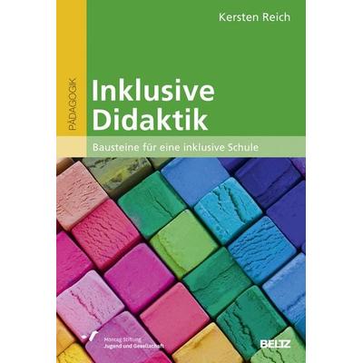 Inklusive Didaktik, Taschenbuch von Kersten Reich, Beltz Verlagsgruppe GmbH & Co. KG, 978-3-407-25710-9