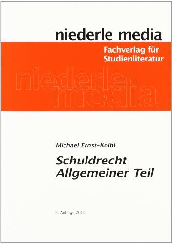 Michael Ernst-Kölbl - Schuldrecht Allgemeiner Teil - Preis vom 09.10.2026 07:28:09 h