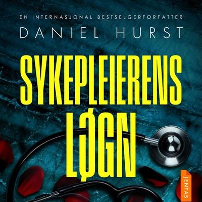 Sykepleierens løgn - Daniel Hurst, Audio, 9788742850459