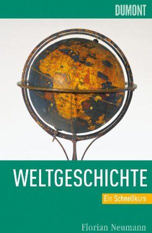 Florian Neumann - Schnellkurs Weltgeschichte - Preis vom 13.10.2026 19:28:25 h