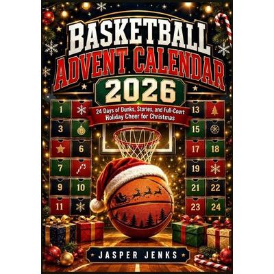 Basketball-Adventskalender 2026, Taschenbuch von Jasper Jenks, Amazon Digital Services LLC - Kdp