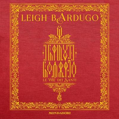 GrishaVerse - Le vite dei Santi - Leigh Bardugo, Audio, 9788852156762