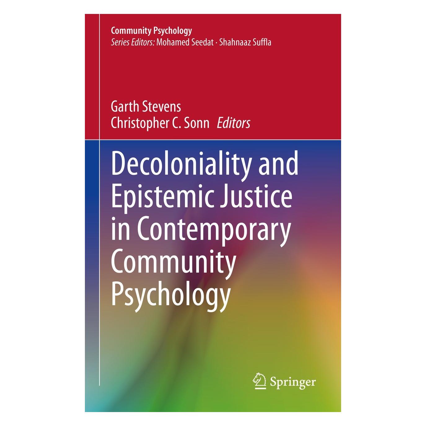 Springer Decoloniality and Epistemic Justice in Contemporary Community Psychology (Englisch, Hardcover, Christopher C. Sonn, Garth Stevens) (9783030722197)
