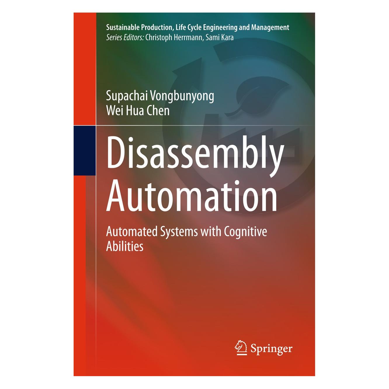 Springer Vongbunyong:Disassembly Automation (Englisch, Hardcover, Supachai Vongbunyong, Wei Hua Chen) (9783319151823)