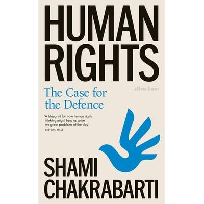 Human Rights, Gebundene Ausgabe von Shami Chakrabarti, Penguin Books Ltd, 978-0-241-58881-9