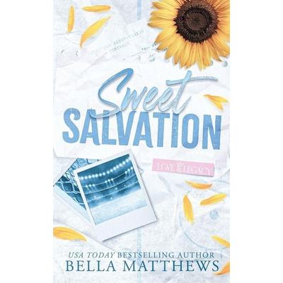 Sweet Salvation, Taschenbuch von Bella Matthews, Bella Matthews