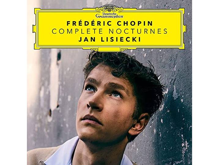 Jan Lisiecki / Chopin: Complete Nocturnes