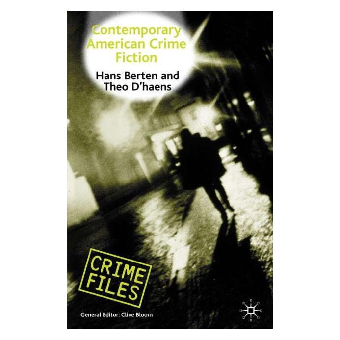 Palgrave Macmillan Uk Bertens:Contemporary American Crime Fic (Englisch, Hardcover, Hans Bertens, T D'haen) (63045134)