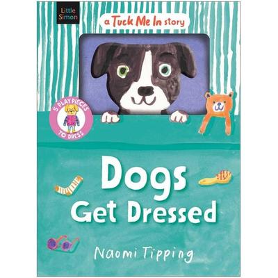Dogs Get Dressed, Taschenbuch von Naomi Tipping, Simon & Schuster Uk, 978-1-398-55289-0