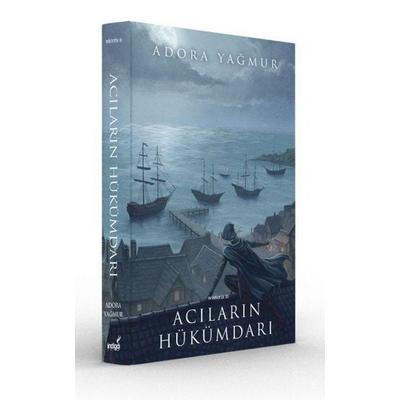 Acilarin Hükümdari Ciltli, Taschenbuch von Adora Yagmur, Indigo Kitap