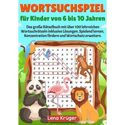 Wortsuchspiel für Kinder von 6 bis 10 Jahren, Taschenbuch von Lena Krüger, Tredition, 978-3-384-13558-2