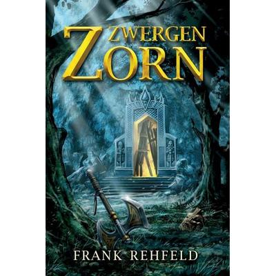 Zwergenzorn, Taschenbuch von Frank Rehfeld, Panini