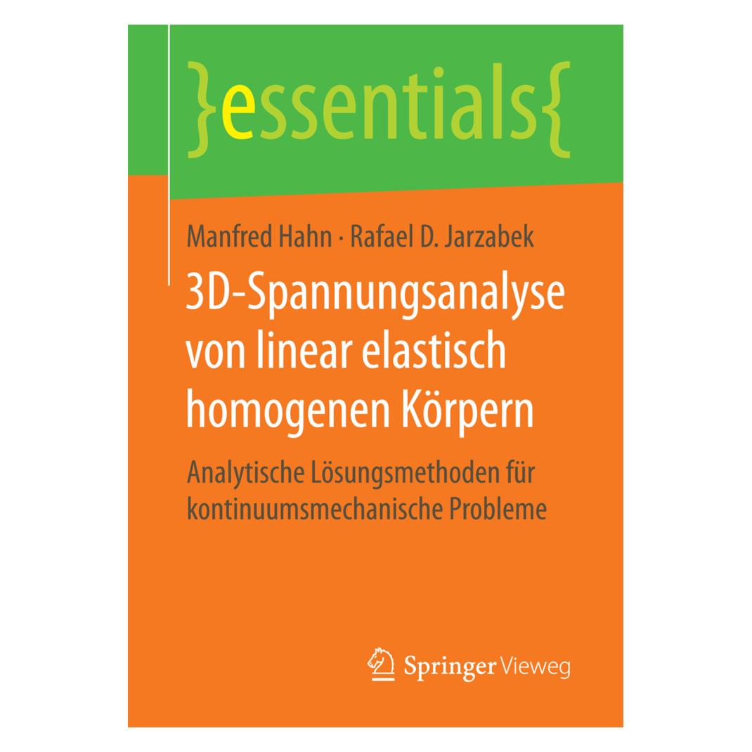Springer 3D-Spannungsanalyse von linear elastisch homogenen Körpern (Deutsch, Softcover, Manfred Hahn, Rafael D. Jarzabek) (55894938)
