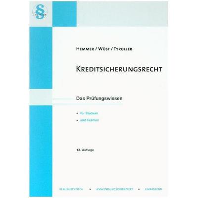 Kreditsicherungsrecht, Paperback von Karl-Edmund Hemmer,Achim Wüst,Michael Tyroller,Clemens d'Alquen; Hemmer/Wüst