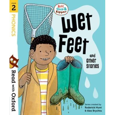 Read with Oxford: Stage 2: Biff, Chip and Kipper: Wet Feet and Other Stories, Taschenbuch von Cynthia Rider,Roderick Hunt, Oxford University Press,