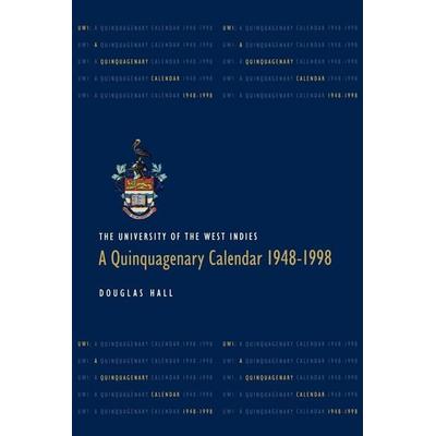The University of the West Indies, Taschenbuch von Douglas Hall, University of the West Indies Press, 978-976-640-073-6