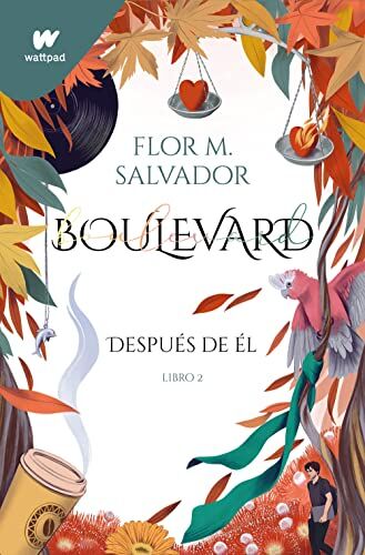 Salvador, Flor M. - Boulevard. Libro 2 (edición revisada por la autora): Después de él (Wattpad) - Preis vom 30.09.2026 22:30:23 h