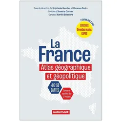 Autrement Flammarion, Landkarte, La France : atlas géographique et géopolitique