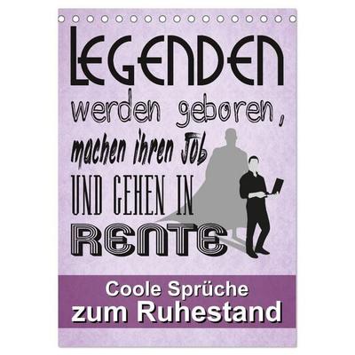 Coole Sprüche zum Ruhestand (Tischkalender 2027 DIN A5 hoch), CALVENDO Monatskalender