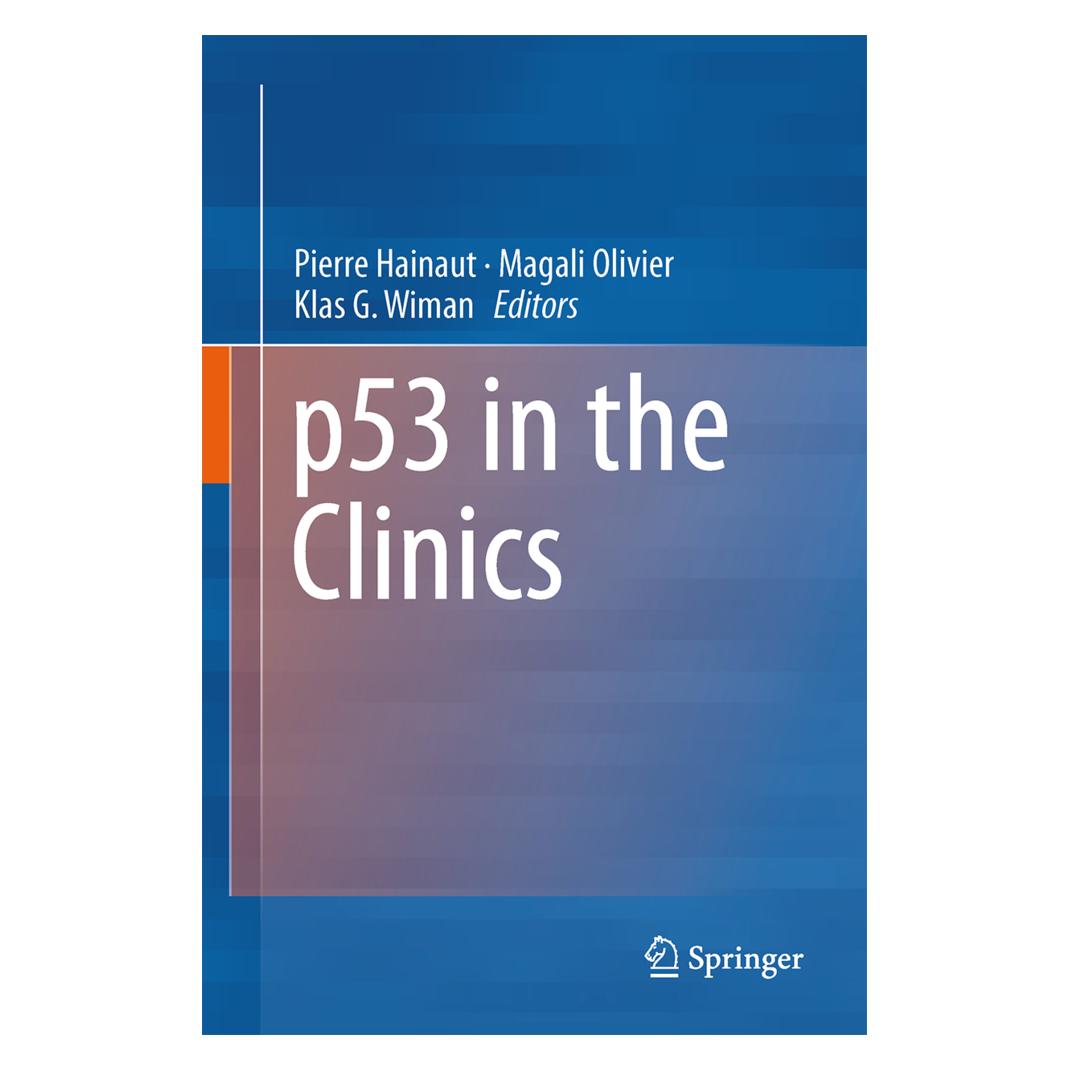 Springer p53 in the Clinics (Englisch, Softcover, Klas G. Wiman, Magali Olivier, Pierre Hainaut) (55567950)