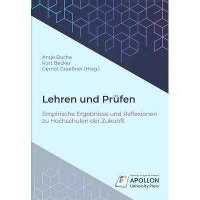 Lehren und Prüfen, Taschenbuch von , Apollon University Press, 978-3-943001-87-7