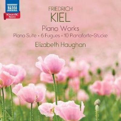 Kiel: Klavierwerke - Elizabeth Haughan, CD