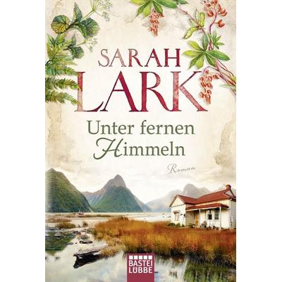 Unter fernen Himmeln, Taschenbuch von Sarah Lark, Lübbe