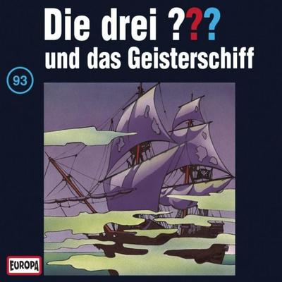 Folge 93: Die drei ??? und das Geisterschiff - , Audio, 4064066642143