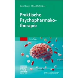 Praktische Psychopharmakotherapie, Fachbücher von Otto Dietmaier, Gerd Laux