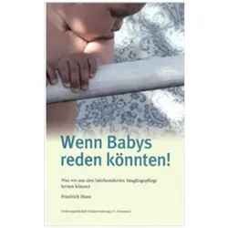 Wenn Babys reden könnten!, Ratgeber von Friedrich Manz