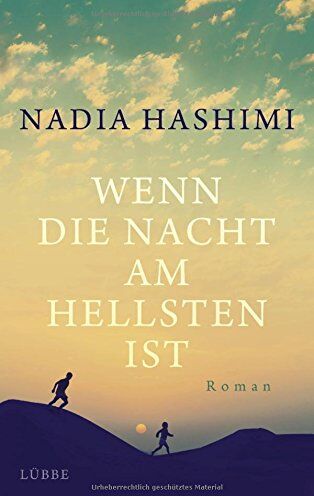 Nadia Hashimi - Wenn die Nacht am hellsten ist: Roman - Preis vom 04.10.2026 03:51:26 h