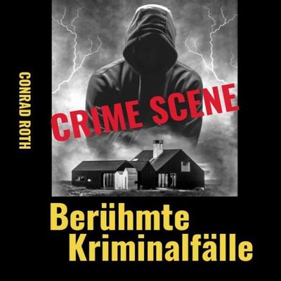 CRIME SCENE - Conrad Roth, Audio, 9783689837440