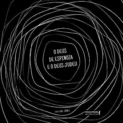 O Deus de Espinoza e o Deus judeu - Chileno Gómez, Audio, 4066338902276