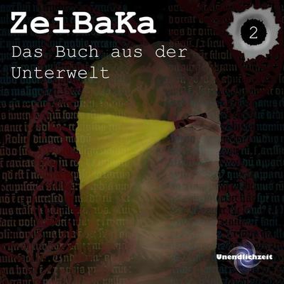 ZeiBaKa - Das Buch aus der Unterwelt - Niklas Baumgarten, Audio, 4067248859643