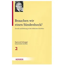 Brauchen wir einen Sündenbock?, Fachbücher von Raymund Schwager