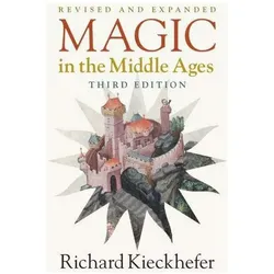 Magic in the Middle Ages, Fachbücher von Richard Kieckhefer