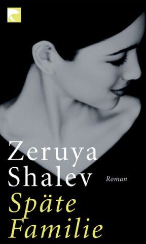 Zeruya Shalev - Späte Familie: Roman - Preis vom 01.10.2026 17:08:56 h