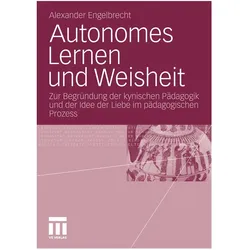 Autonomes Lernen und Weisheit, Fachbücher von Alexander Engelbrecht