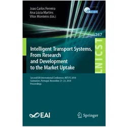 Intelligent Transport Systems, From Research and Development to the Market Uptake, Fachbücher von Ana Lúcia Martins, Vitor Monteiro, Joao Carlos Ferreira