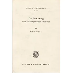 Zur Entstehung von Völkergewohnheitsrecht., Fachbücher von Herbert Günther