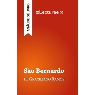 São Bernardo - Graciliano Ramos (análise de livro), Taschenbuch von Tomás Rodrigues, Lecturae.pt, 978-2-39080-067-5