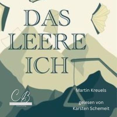 Das leere Ich - Martin Kreuels, Audio, 4099994360012