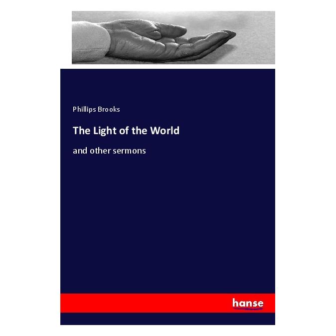 Hansebooks The Light of the World (Englisch, Softcover, Phillips Brooks) (57128624)