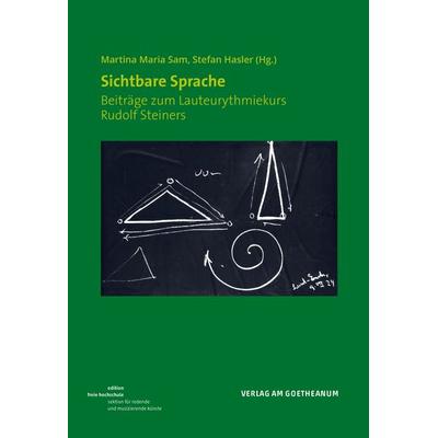 Sichtbare Sprache, Taschenbuch von , Verlag am Goetheanum, 978-3-7235-1640-9