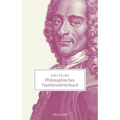 Philosophisches Taschenwörterbuch, Taschenbuch von Voltaire, Reclam, Philipp, 978-3-15-020699-7