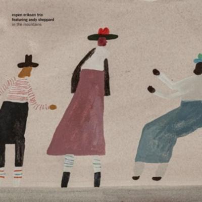 In the Mountains - Espen Eriksen Trio FT Andy Sheppard, Vinyl
