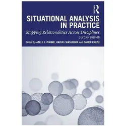 Situational Analysis in Practice, Fachbücher von Carrie Friese, Adele E. Clarke, Rachel Washburn