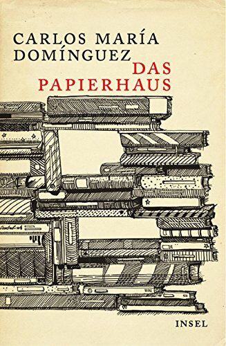Dominguez, Carlos Maria - Das Papierhaus: Roman - Preis vom 14.10.2026 23:07:16 h