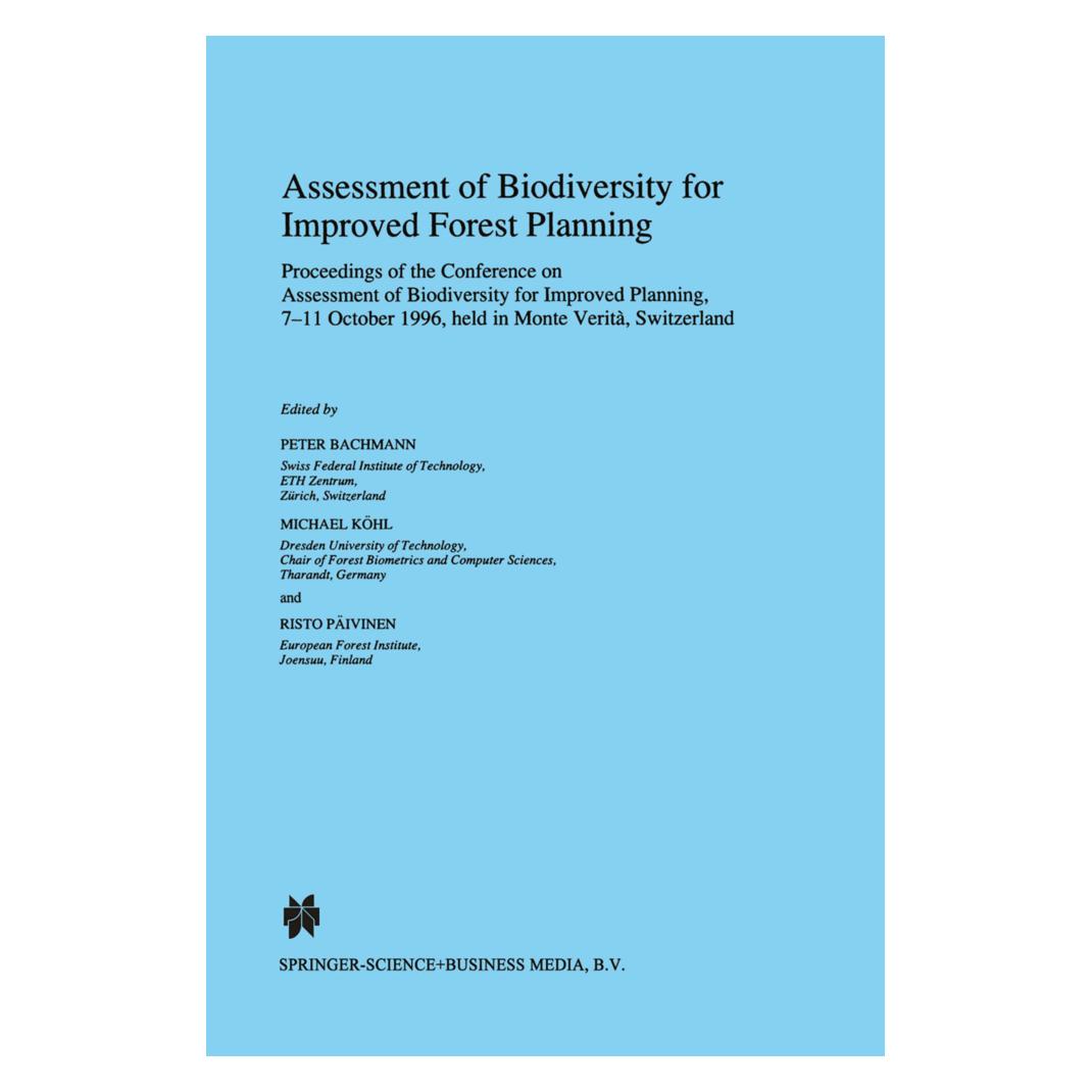 Springer Assessment of Biodiversity for Improved Forest Planning (Englisch, Softcover, Michael Köhl, Peter Bachmann, Risto Päivinen) (55379775)
